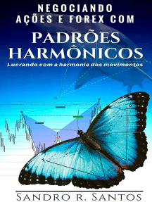 Negociando Ações E Forex Com Padrões Harmônicos