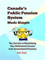 Canada's Public Pension System Made Simple: The Secrets to Maximizing Your Retirement Income from Government Pensions