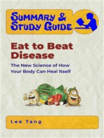 Summary & Study Guide - Eat to Beat Disease: The New Science of How Your Body Can Heal Itself