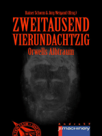 ZWEITAUSENDVIERUNDACHTZIG: Orwells Albtraum