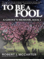 To Be a Fool: A Ghost's Memoir, #2