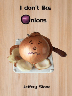 I Don't Like Onions