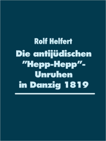 Die antijüdischen "Hepp-Hepp"-Unruhen in Danzig 1819