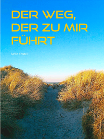Der Weg, der zu mir führt: In 5 Phasen