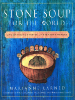 Stone Soup for the World: Life-changing Stories of Everyday Heroes