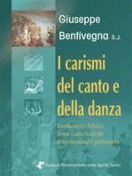 I carismi del canto e della danza: Fondamenti biblici linee catechetiche testimonianze patristiche