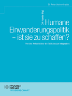 Humane Einwanderungspolitik – ist sie zu schaffen?: Von der Ankunft über die Teilhabe zur Integration