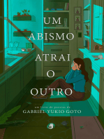 Um Abismo Atrai o Outro