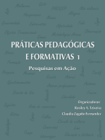 PRÁTICAS PEDAGÓGICAS E FORMATIVAS 1: Pesquisas em Ação