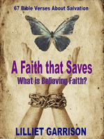 A Faith that Saves...What is Believing Faith?