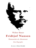 Fridtjof Nansen: Humanität als Abenteuer