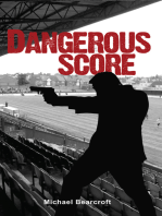 Dangerous Score