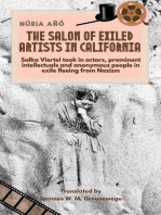 The Salon of Exiled Artists in California: Salka Viertel Took in Actors, Prominent Intellectuals and Anonymous People in Exile Fleeing from Nazism (English Edition)