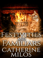 Festivities and Familiars