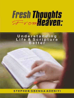 Fresh Thoughts from Heaven