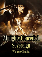 Almighty Conceited Sovereign: Volume 4