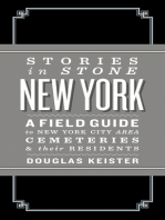 Stories in Stone: New York: A Field Guide to New York City Area Cemeteries & Their Residents