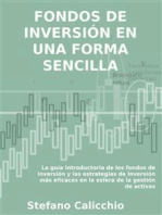 Fondos de inversión en una forma sencilla: La guía introductoria de los fondos de inversión y las estrategias de inversión más eficaces en la esfera de la gestión de activos