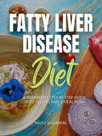 Fatty Liver Disease Diet: A Beginner's Step-by-Step Guide with Recipes and a Meal Plan