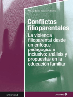 Conflictos filioparentales: La violencia filioparental desde un enfoque pedagógico e inclusivo: análisis y propuestaas en la educación familiar