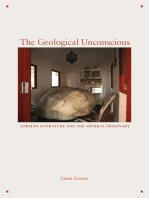The Geological Unconscious: German Literature and the Mineral Imaginary