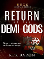 Return of the Demi-Gods: Hexe, #3