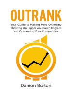 Outrank: Your Guide to Making More Online By Showing Up Higher on Search Engines and Outranking Your Competition