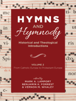 Hymns and Hymnody: Historical and Theological Introductions, Volume 2: From Catholic Europe to Protestant Europe