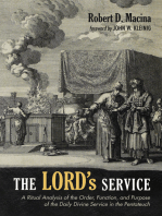 The LORD’s Service: A Ritual Analysis of the Order, Function, and Purpose of the Daily Divine Service in the Pentateuch