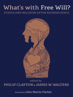 What’s with Free Will?: Ethics and Religion after Neuroscience