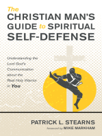 The Christian Man’s Guide to Spiritual Self-Defense