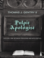 Pulpit Apologist: The Vital Link between Preaching and Apologetics