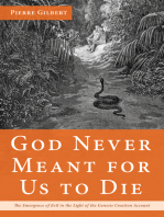 God Never Meant for Us to Die: The Emergence of Evil in the Light of the Genesis Creation Account