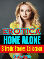 Erotica: Home Alone: 8 Erotic Stories Collection