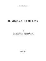 Il sogno di Helen e l'eredità egiziana. Parte I