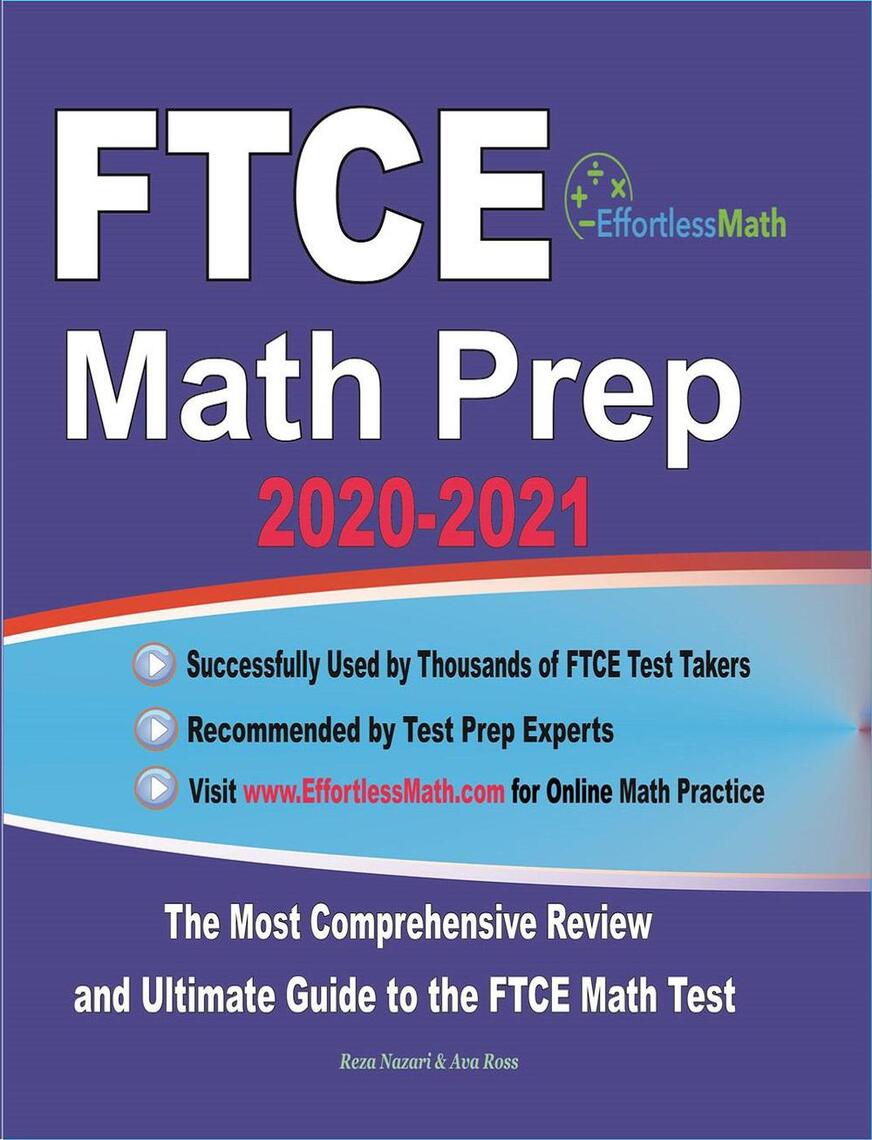 FTCE Math Prep 2020-2021: The Most Comprehensive Review and Ultimate ...