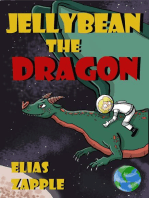 Jellybean the Dragon: Jellybean the Dragon Stories