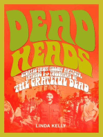 Deadheads: Stories from Fellow Artists, Friends & Followers of the Grateful Dead