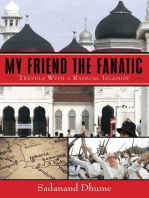 My Friend the Fanatic: Travels with a Radical Islamist