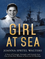 Girl at Sea: A Story of Courage, Strength, and Growth from One of the First Women to Serve on US Warships