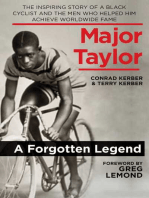 Major Taylor: The Inspiring Story of a Black Cyclist and the Men Who Helped Him Achieve Worldwide Fame