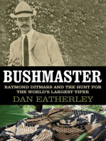 Bushmaster: Raymond Ditmars and the Hunt for the World's Largest Viper