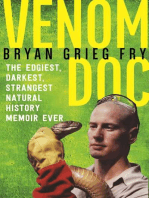 Venom Doc: The Edgiest, Darkest, Strangest Natural History Memoir Ever