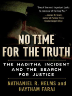 No Time for the Truth: The Haditha Incident and the Search for Justice