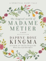 The Magical World of Madame Métier: A Spiritual Fairy Tale
