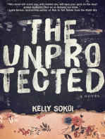 The Unprotected: A Novel