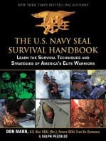 The U.S. Navy SEAL Survival Handbook: Learn the Survival Techniques and Strategies of America's Elite Warriors