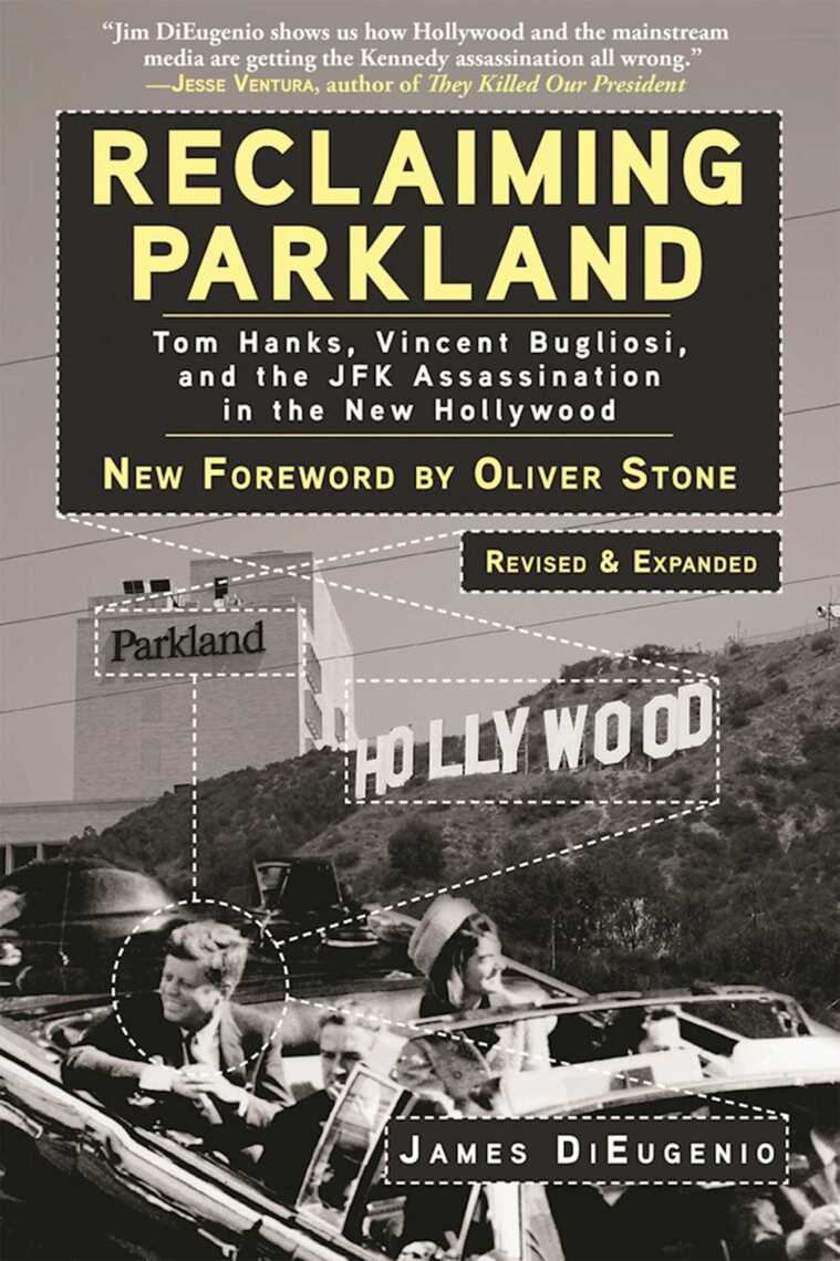 Reclaiming Parkland by James DiEugenio, Oliver Stone (Ebook