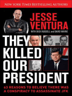 They Killed Our President: 63 Reasons to Believe There Was a Conspiracy to As