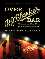 Over P. J. Clarke's Bar: Tales from New York City's Famous Saloon